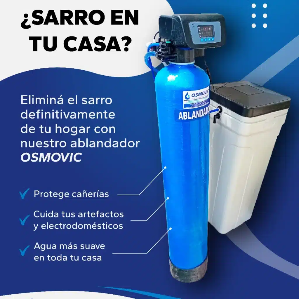 Ablandador de Agua Osmovic. El mejor de Argentina. Bajo mantenimiento, automático y con resna premium que duplica su vida útil.